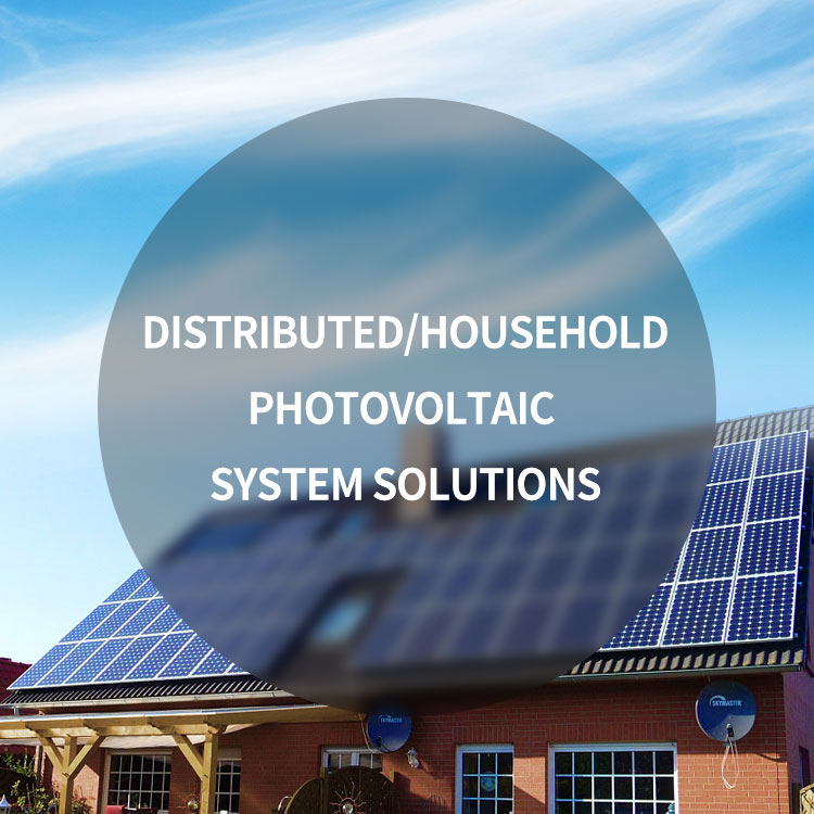Distributed/Household Photovoltaic System Solution